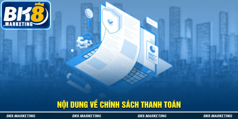 Nội dung về chính sách thanh toán