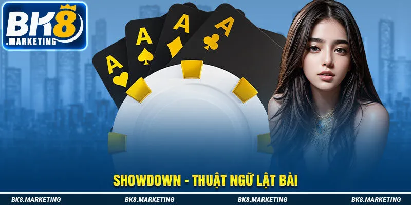 Showdown - thuật ngữ lật bài