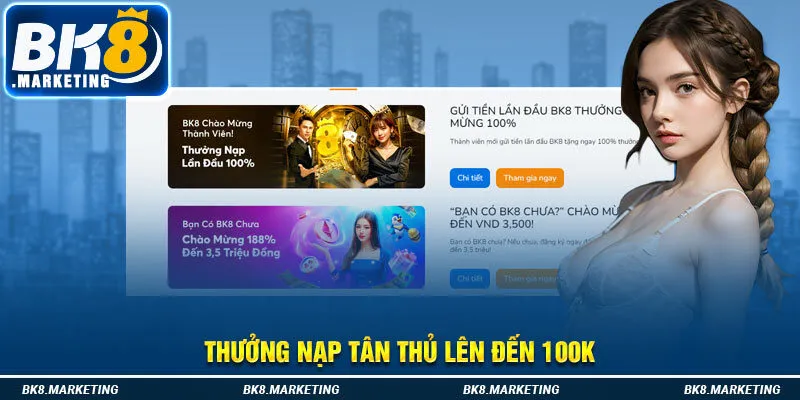 Thưởng nạp tân thủ lên đến 100K